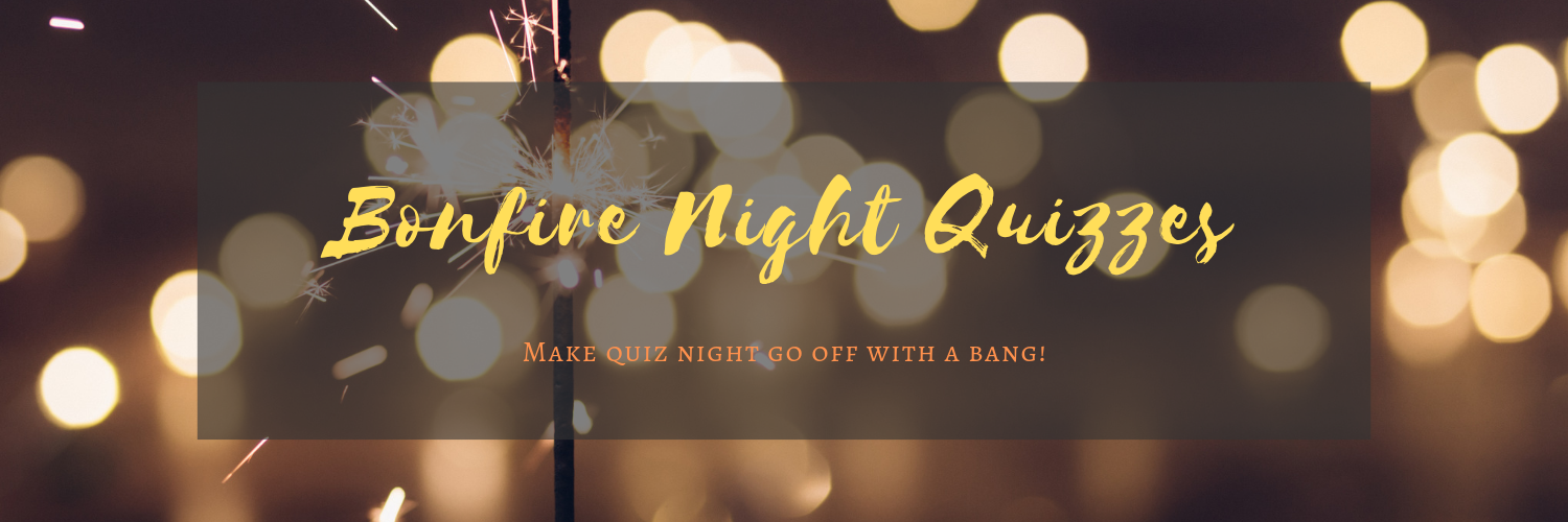 Bonfire Night Quizzes